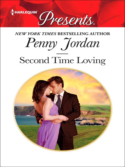 Title details for Second Time Loving by Penny Jordan - Available